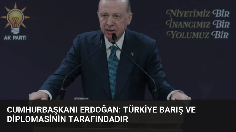 Cumhurbaşkanı Erdoğan: Türkiye barış ve diplomasinin tarafındadır