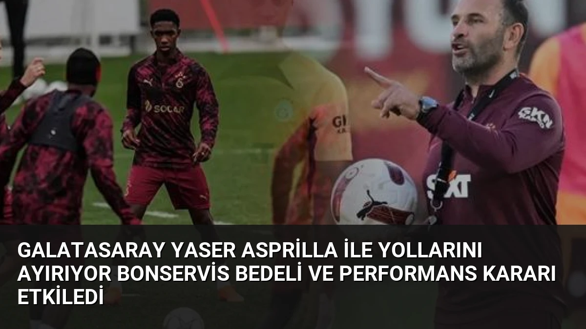 Galatasaray Yaser Asprilla ile yollarını ayırıyor Bonservis bedeli ve performans kararı etkiledi