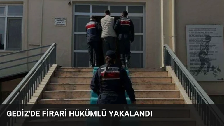 Gediz’de Firari Hükümlü Yakalandı
