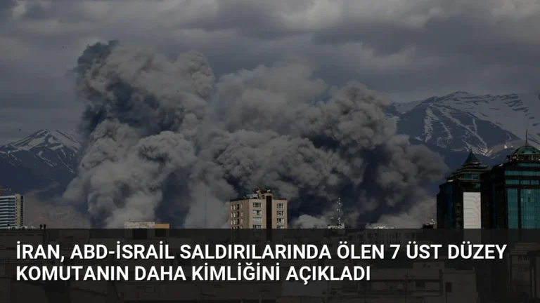 İran, ABD-İsrail Saldırılarında Ölen 7 Üst Düzey Komutanın Daha Kimliğini Açıkladı