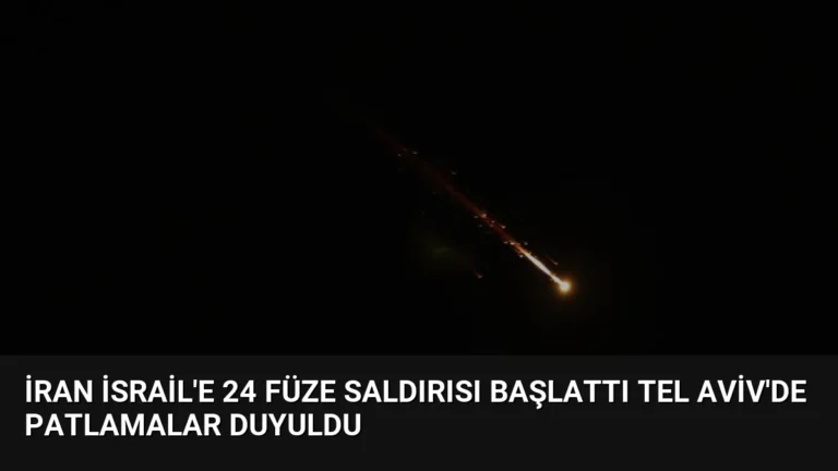 İran İsrail’e 24 Füze Saldırısı Başlattı Tel Aviv’de Patlamalar Duyuldu