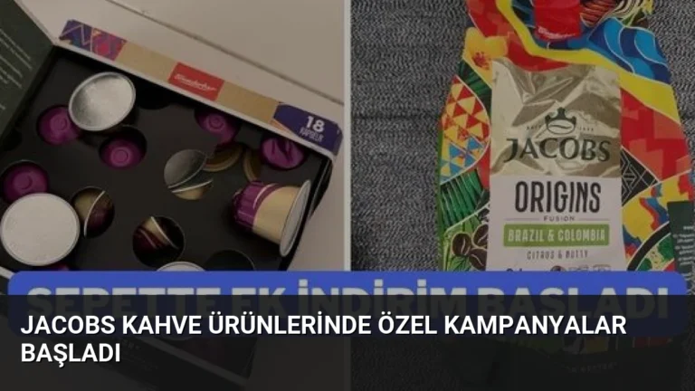 Jacobs Kahve Ürünlerinde Özel Kampanyalar Başladı