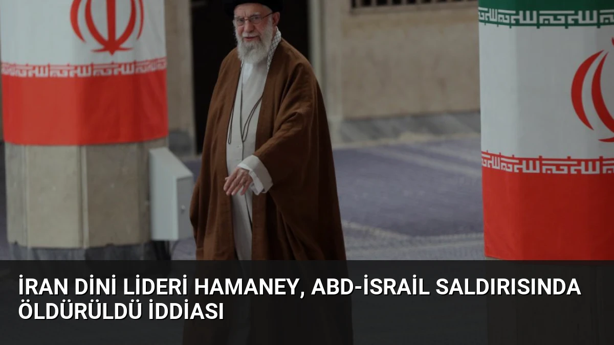 İran Dini Lideri Hamaney, ABD-İsrail Saldırısında Öldürüldü İddiası