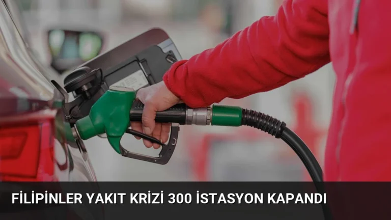 Filipinler Yakıt Krizi 300 İstasyon Kapandı