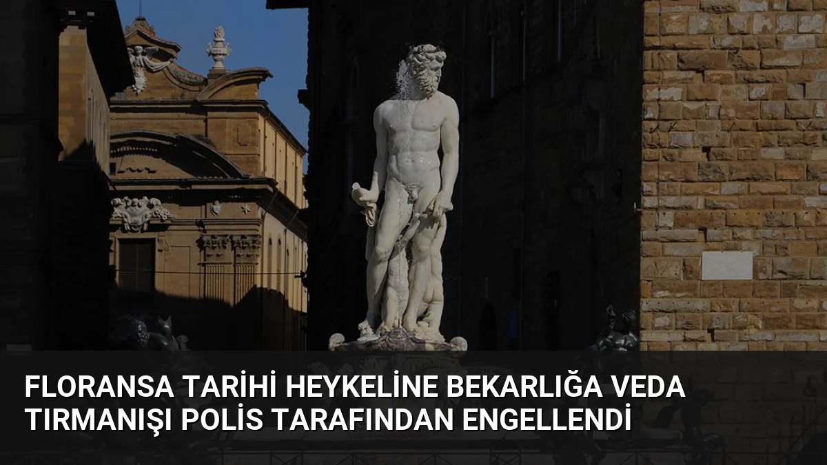 Floransa Tarihi Heykeline Bekarlığa Veda Tırmanışı Polis Tarafından Engellendi