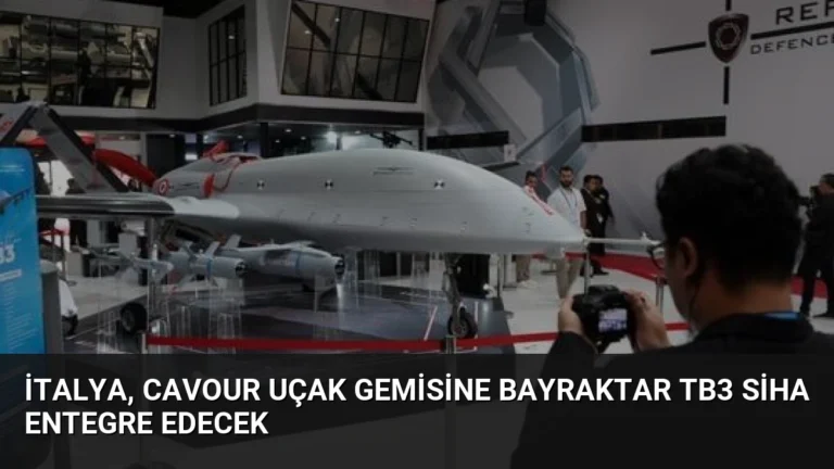 İtalya, Cavour Uçak Gemisine Bayraktar TB3 SİHA Entegre Edecek
