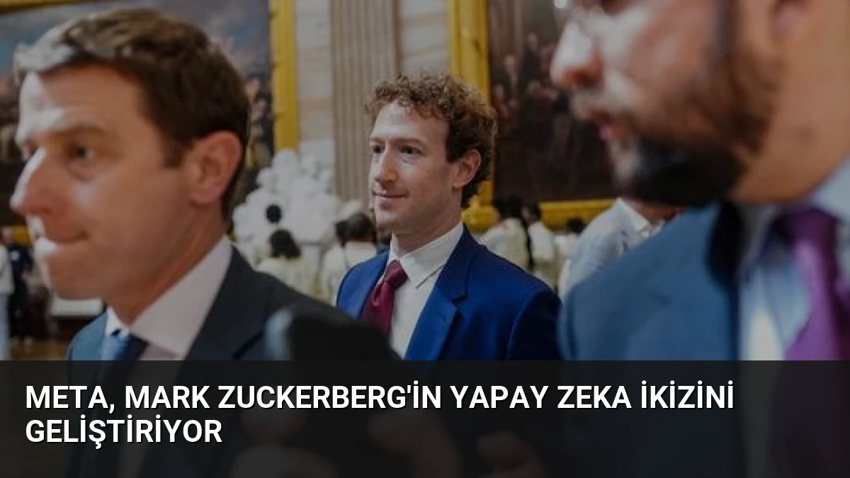 Meta, Mark Zuckerberg’in Yapay Zeka İkizini Geliştiriyor