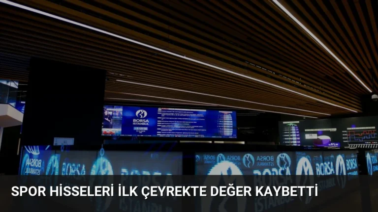 Spor Hisseleri İlk Çeyrekte Değer Kaybetti