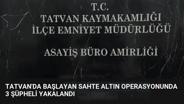 Tatvan’da Başlayan Sahte Altın Operasyonunda 3 Şüpheli Yakalandı