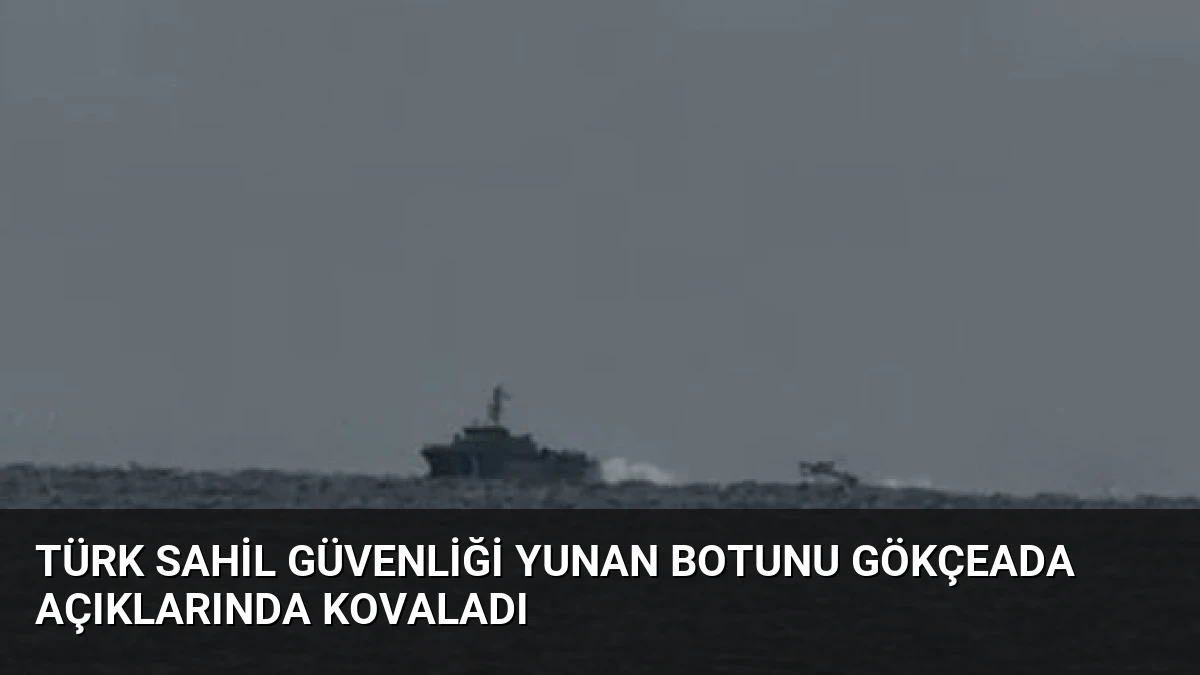 Türk Sahil Güvenliği Yunan Botunu Gökçeada Açıklarında Kovaladı