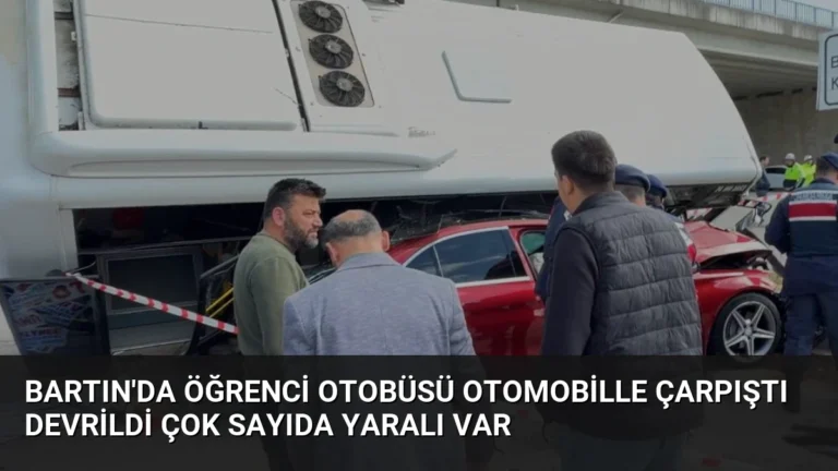 Bartın’da Öğrenci Otobüsü Otomobille Çarpıştı Devrildi Çok Sayıda Yaralı Var