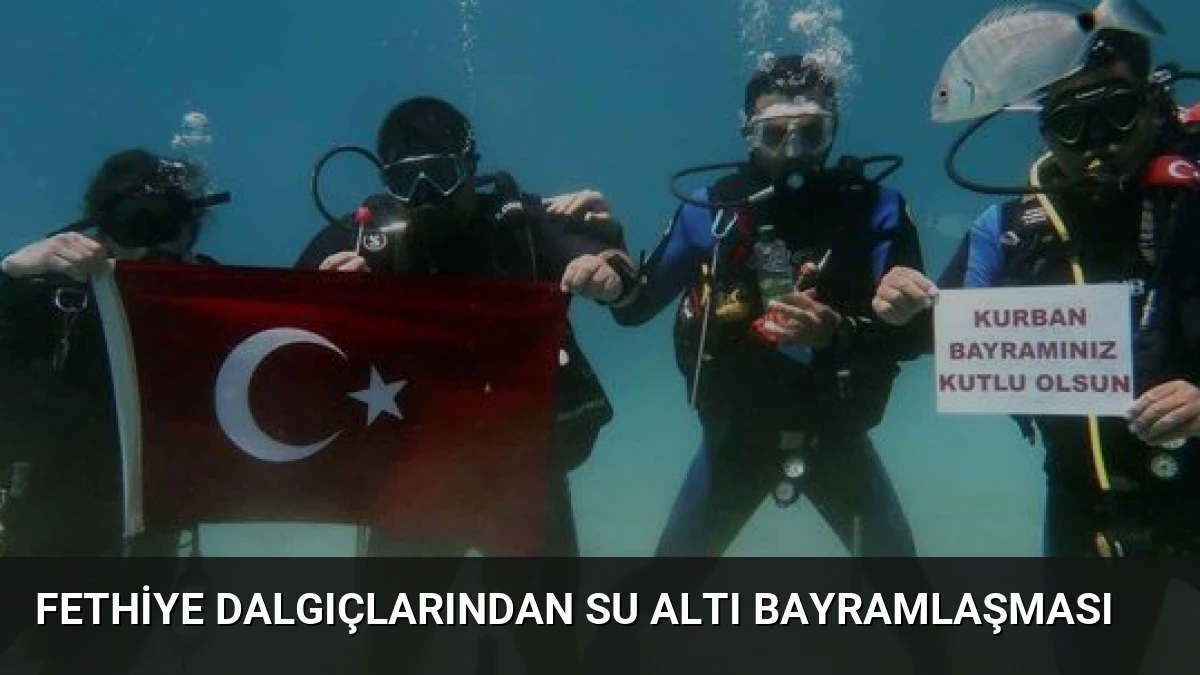 Fethiye Dalgıçlarından Su Altı Bayramlaşması