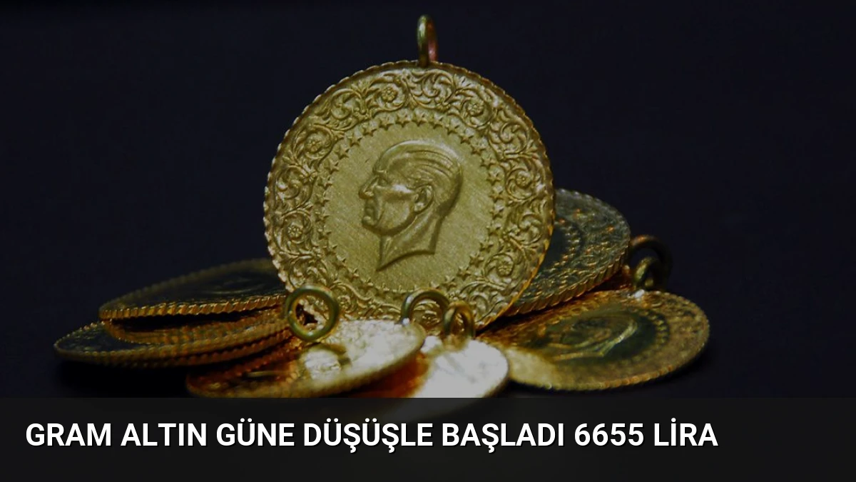 Gram Altın Güne Düşüşle Başladı 6655 Lira