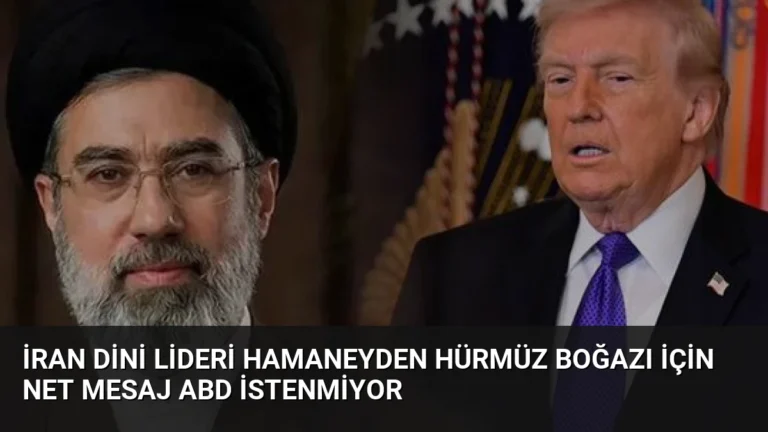 İran Dini Lideri Hamaneyden Hürmüz Boğazı İçin Net Mesaj ABD İstenmiyor
