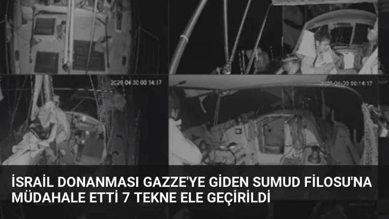 İsrail Donanması Gazze’ye Giden Sumud Filosu’na Müdahale Etti 7 Tekne Ele Geçirildi