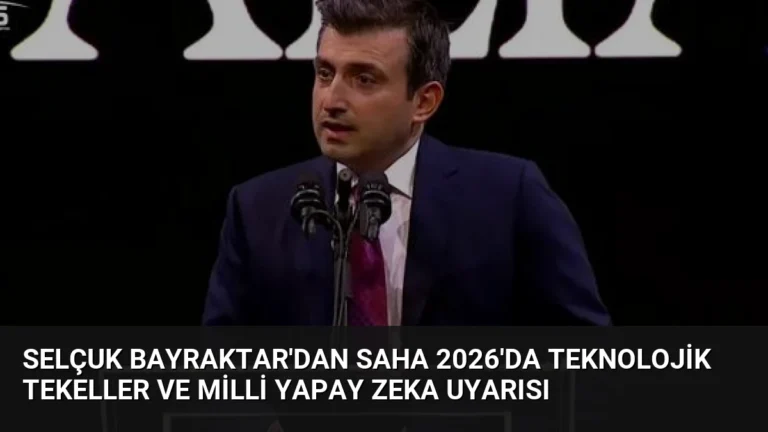 Selçuk Bayraktar’dan SAHA 2026’da Teknolojik Tekeller ve Milli Yapay Zeka Uyarısı