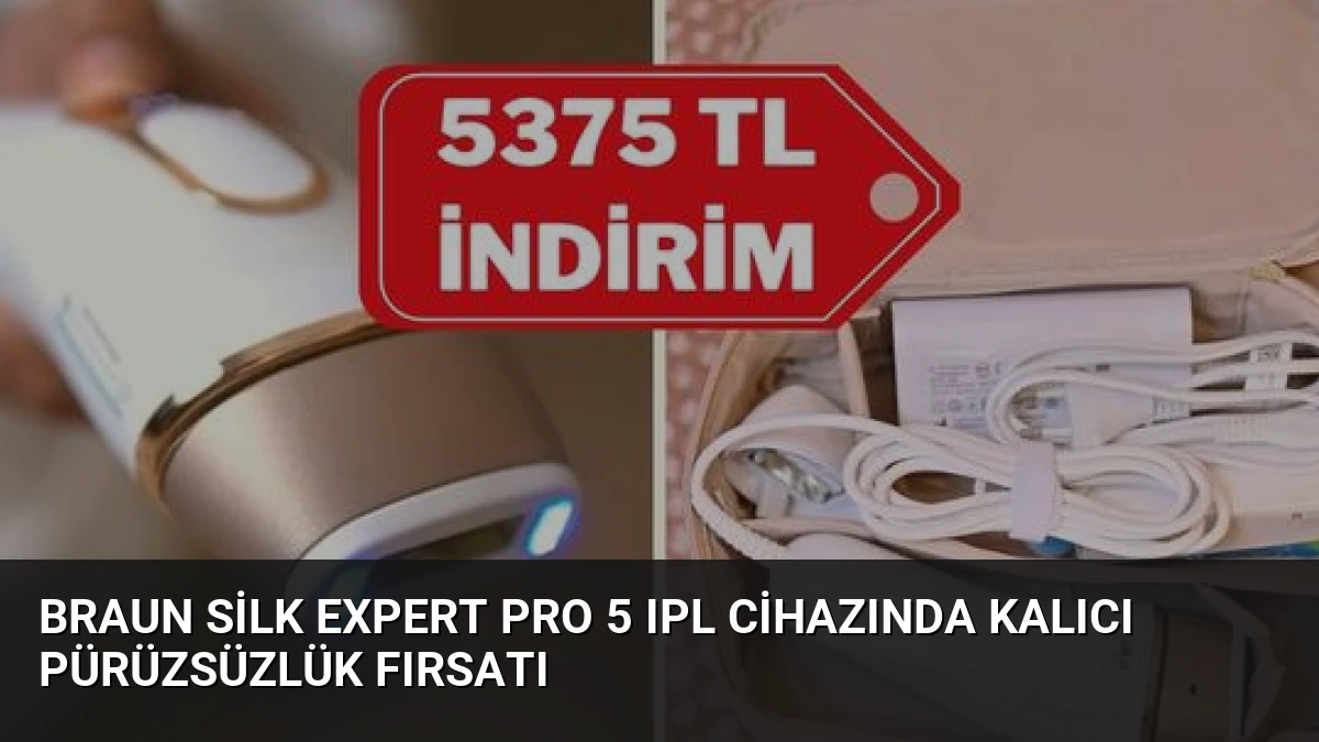 Braun Silk Expert Pro 5 IPL Cihazında Kalıcı Pürüzsüzlük Fırsatı