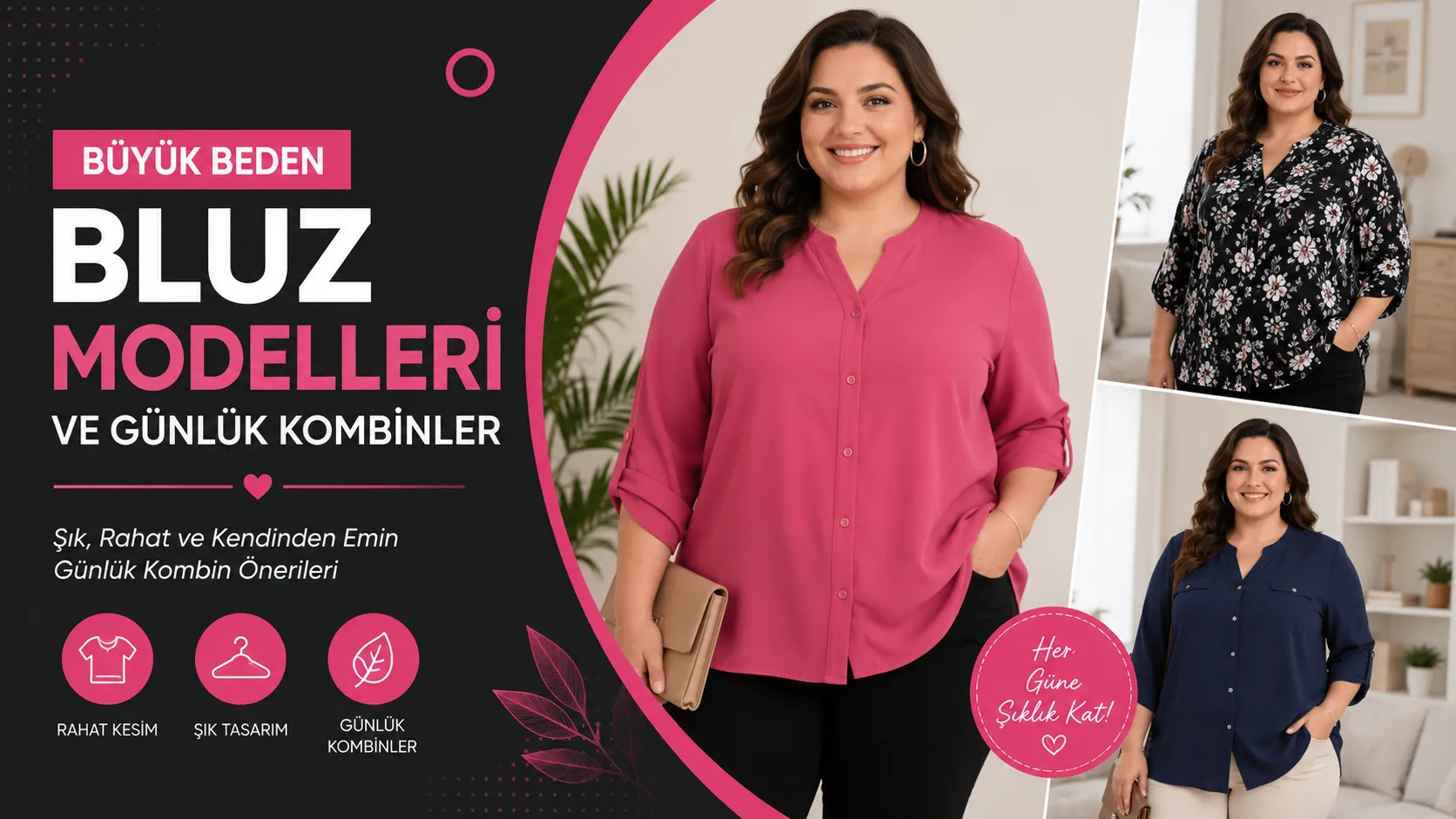 Büyük Beden Bluz Modelleri ve Günlük Kombinler