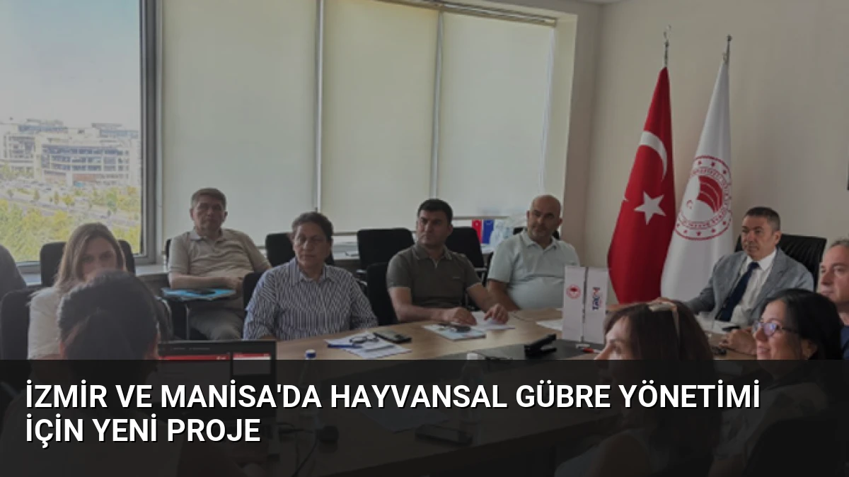 İzmir ve Manisa’da Hayvansal Gübre Yönetimi İçin Yeni Proje