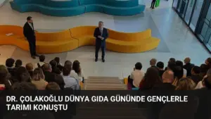 Dr. Çolakoğlu Dünya Gıda Gününde Gençlerle Tarımı Konuştu