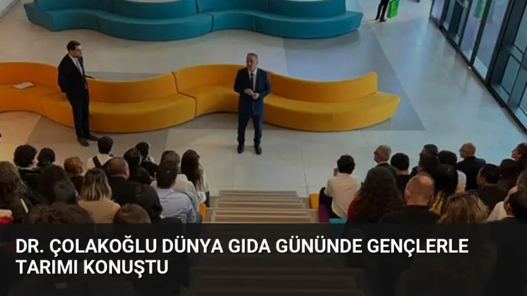 Dr. Çolakoğlu Dünya Gıda Gününde Gençlerle Tarımı Konuştu