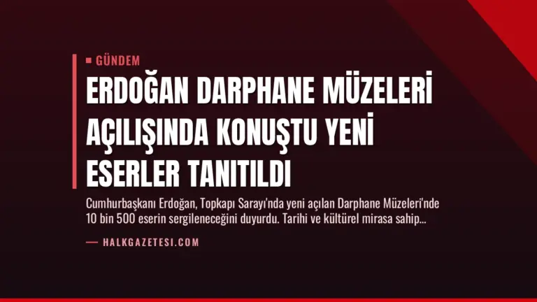 Erdoğan Darphane Müzeleri Açılışında Konuştu Yeni Eserler Tanıtıldı