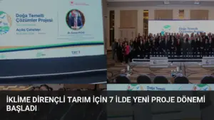 İklime Dirençli Tarım İçin 7 İlde Yeni Proje Dönemi Başladı